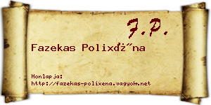 Fazekas Polixéna névjegykártya